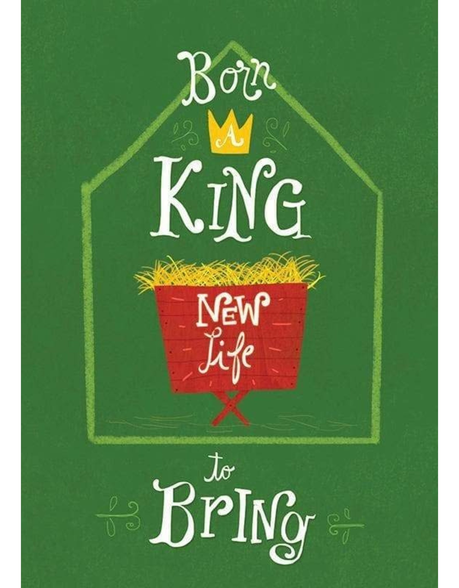Born a King New Life to Bring Christmas Card