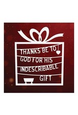 Thanks be to God for his Indescribable Gift! Christmas Card