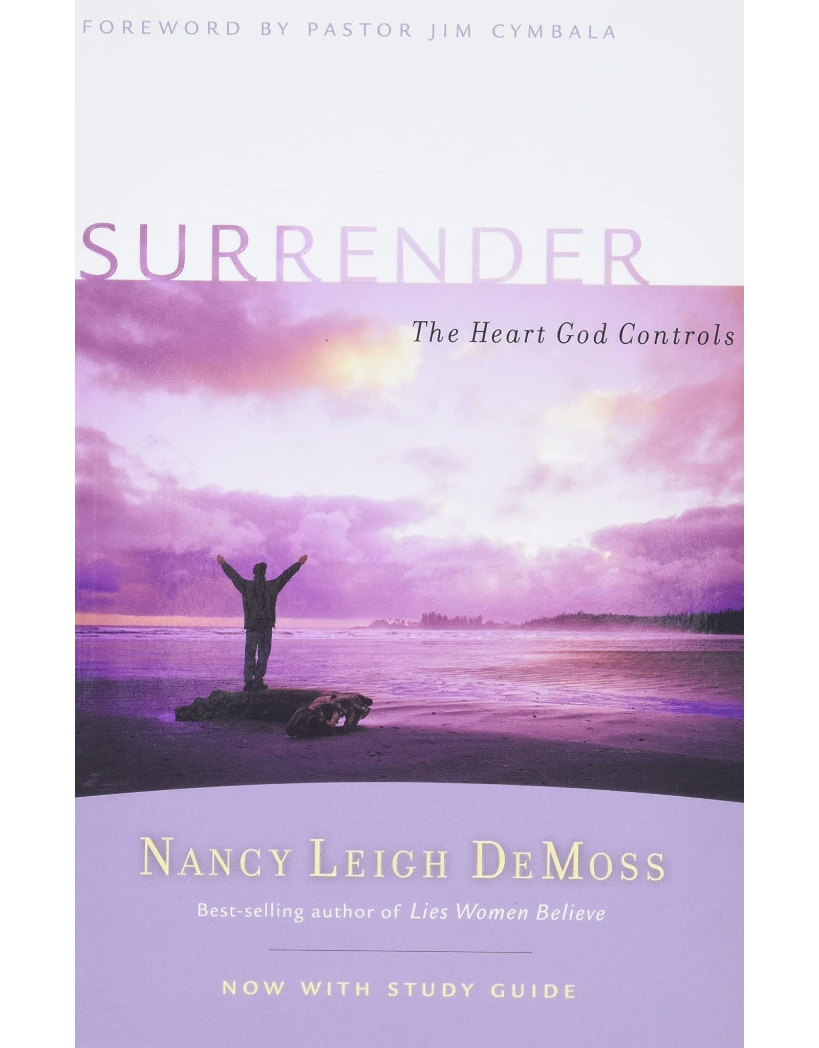 Nancy Leigh De Moss Surrender: The Heart God Controls