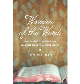 Jen Wilkin Women of the Word