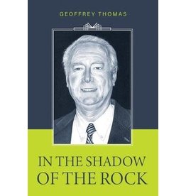 Geoffrey Thomas In the Shadow of the Rock
