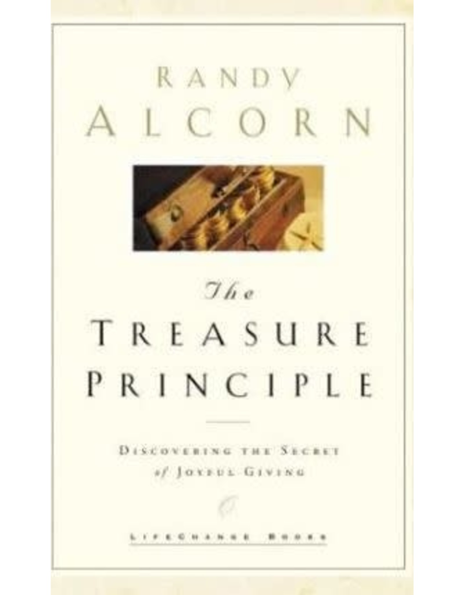 Randy Alcorn The Treasure Principle