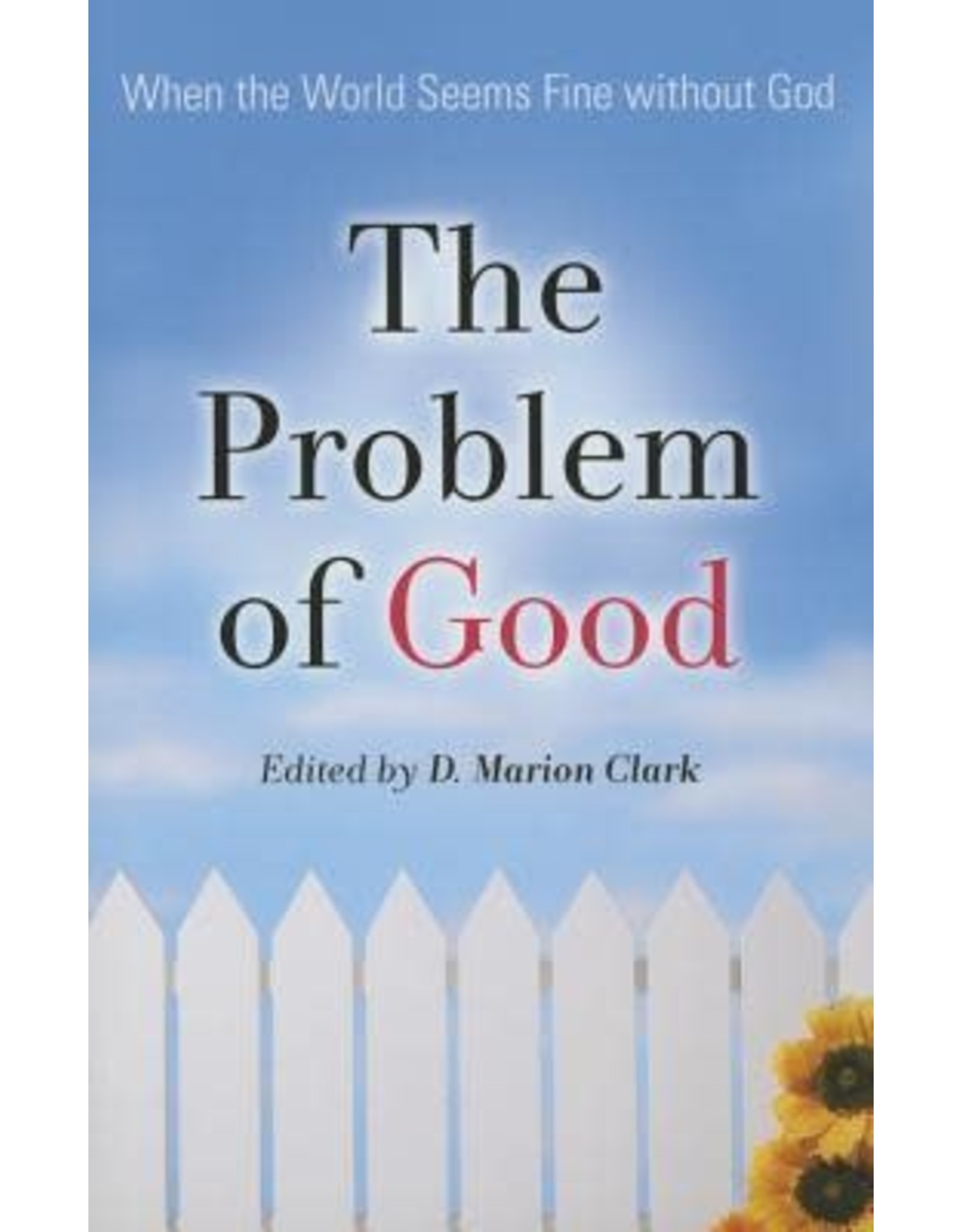D Marion Clark The Problem of Good