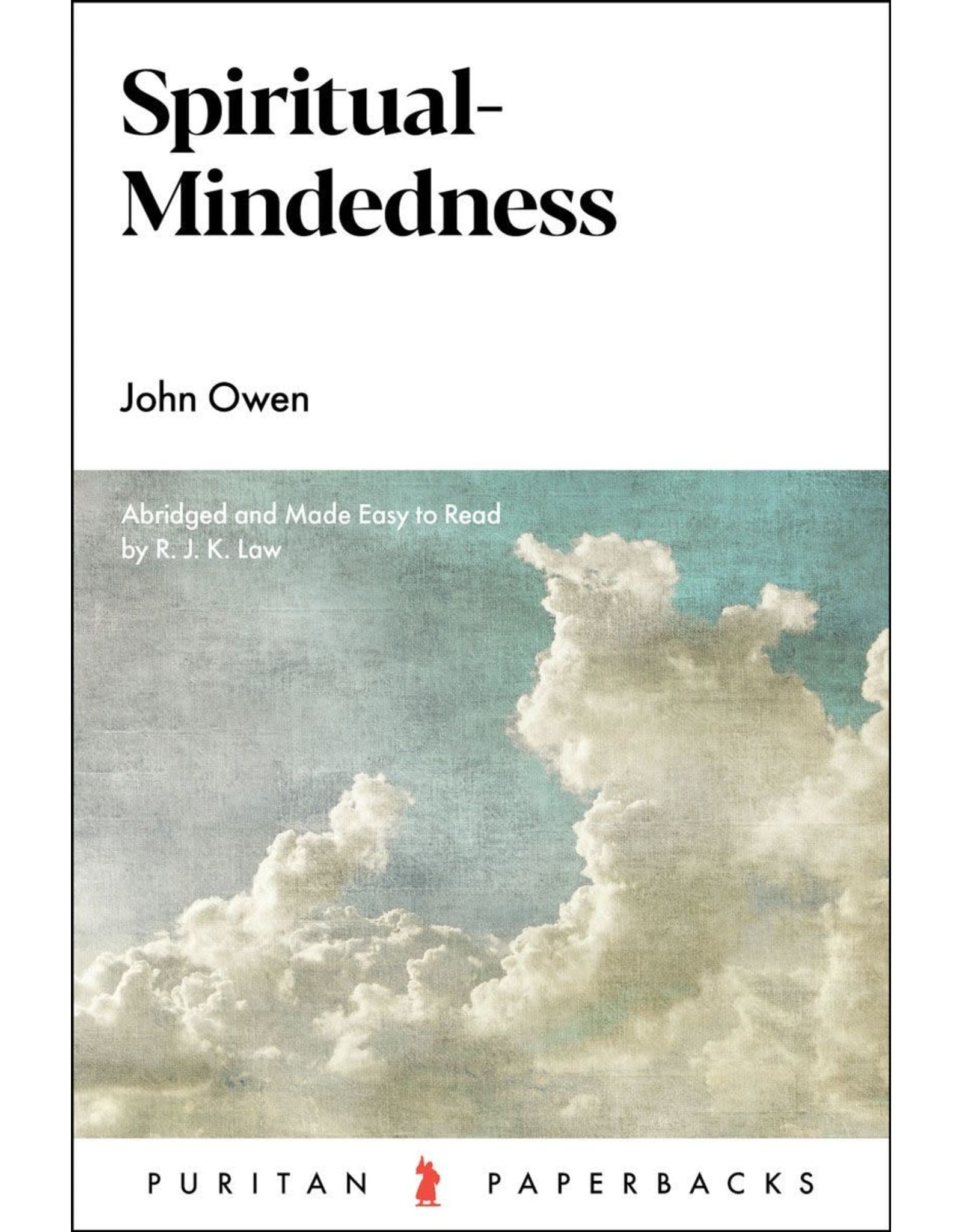John Owen Spiritual Mindedness(Puritan Paperbacks)