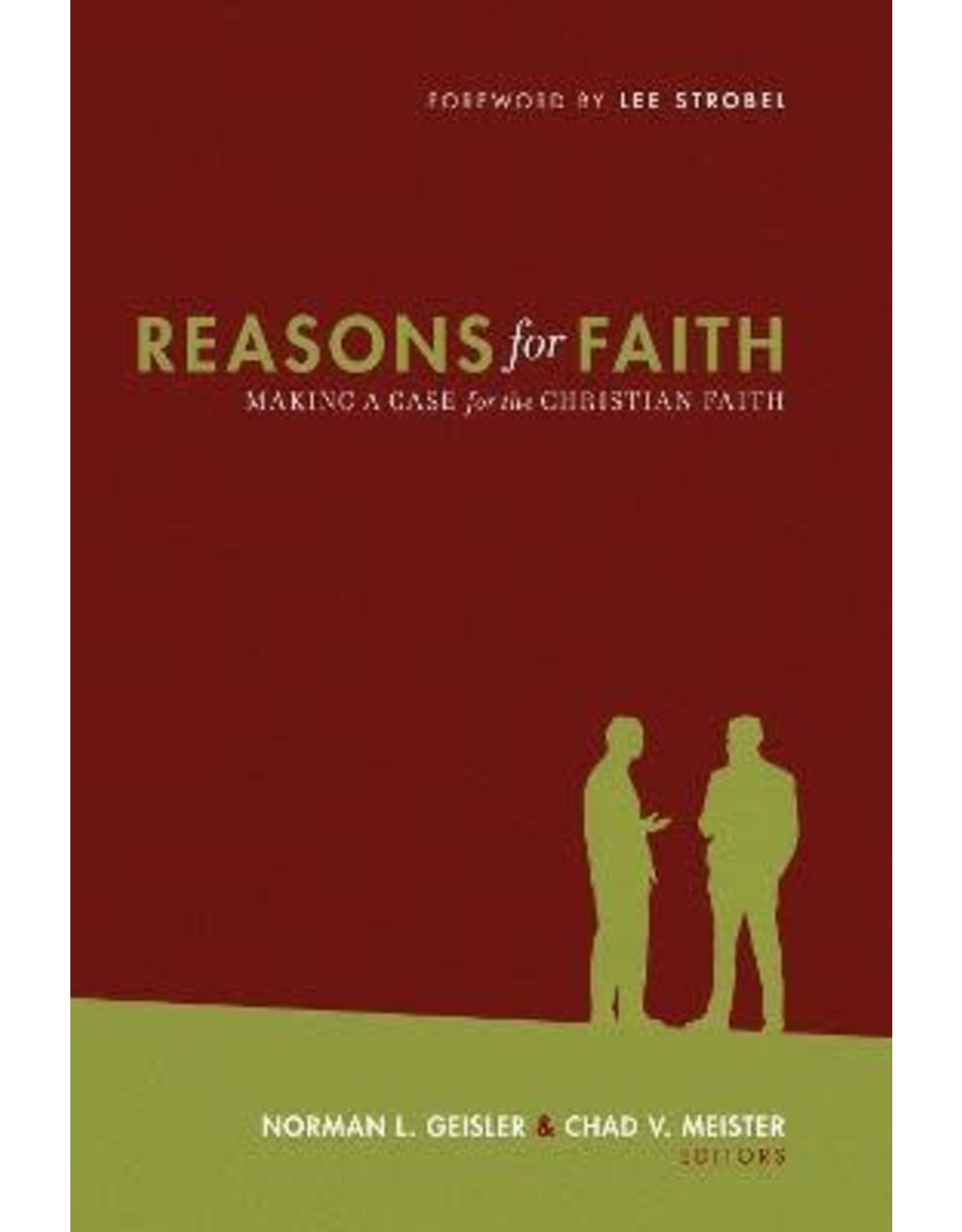 Norman L Geisler Reasons for Faith
