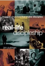 Jim Putman Real-Life Discipleship