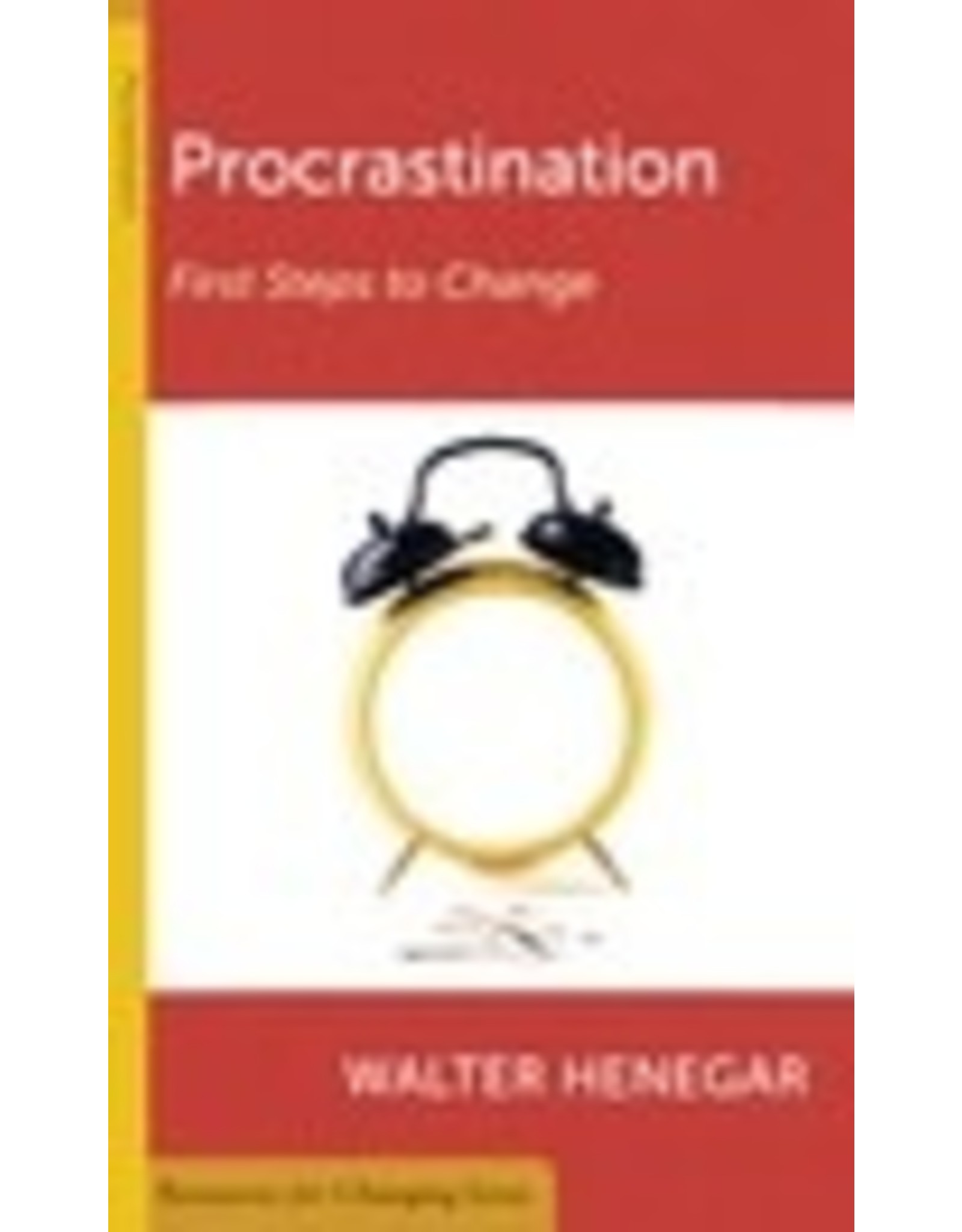 Walter Henegar Procrastination