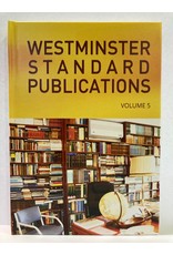 Westminster Standard Publications - Volume 5