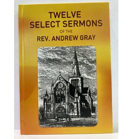 Twelve Select Sermons of the Rev. Andrew Gray