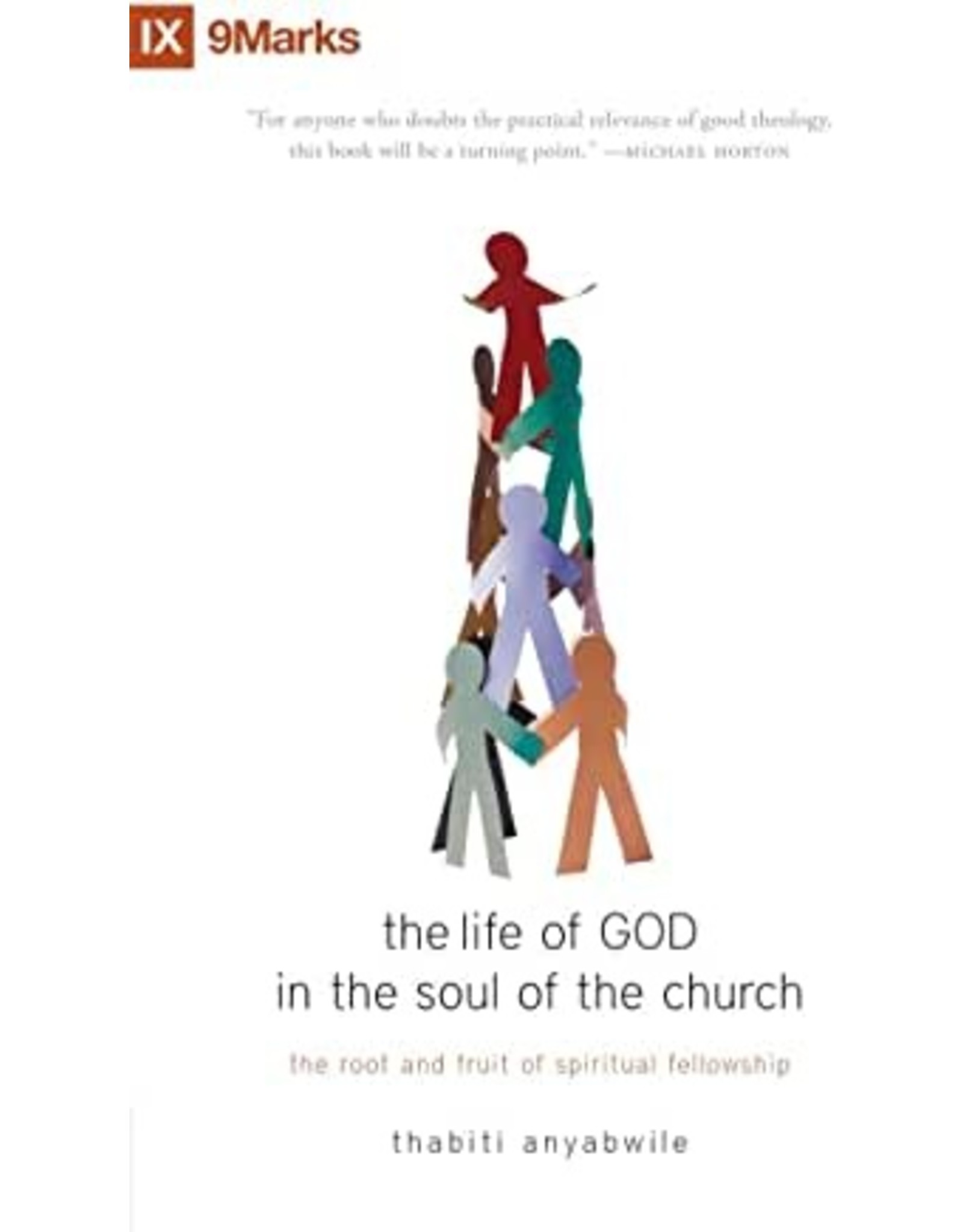 Thabiti M Anyabwile The Life of God in the soul of the church