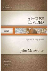 John MacArthur MacArthur Bible Study A House Divided
