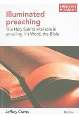 Jeffrey Crotts Illuminated Preaching