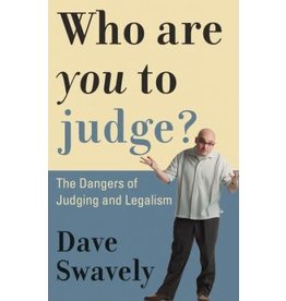 David Swavely Who are you to Judge