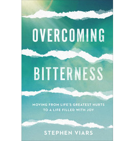 Stephen Viars Overcoming Bitterness