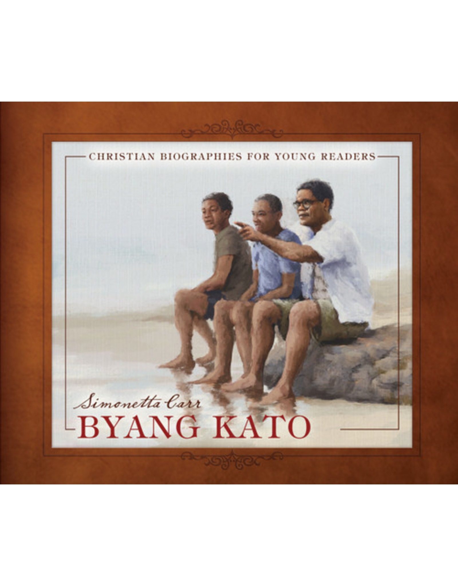 Simonetta Carr Byang Kato- Christian Biographies for Young Readers