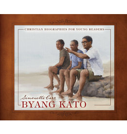 Simonetta Carr Byang Kato- Christian Biographies for Young Readers