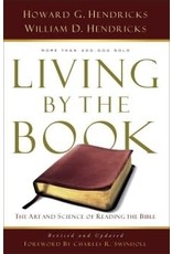 Howard and Willaim Hendricks Living By The Book