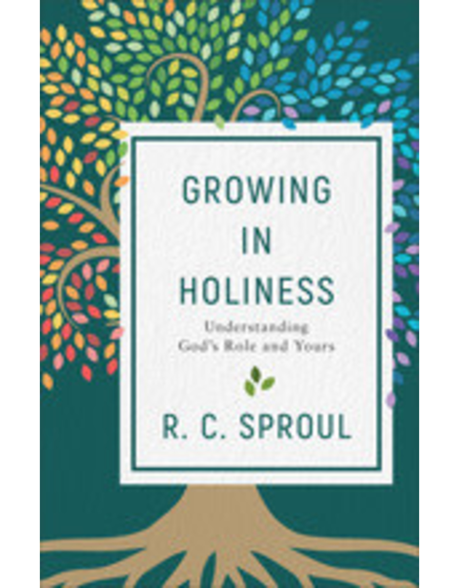 R C Sproul Growing in Holiness