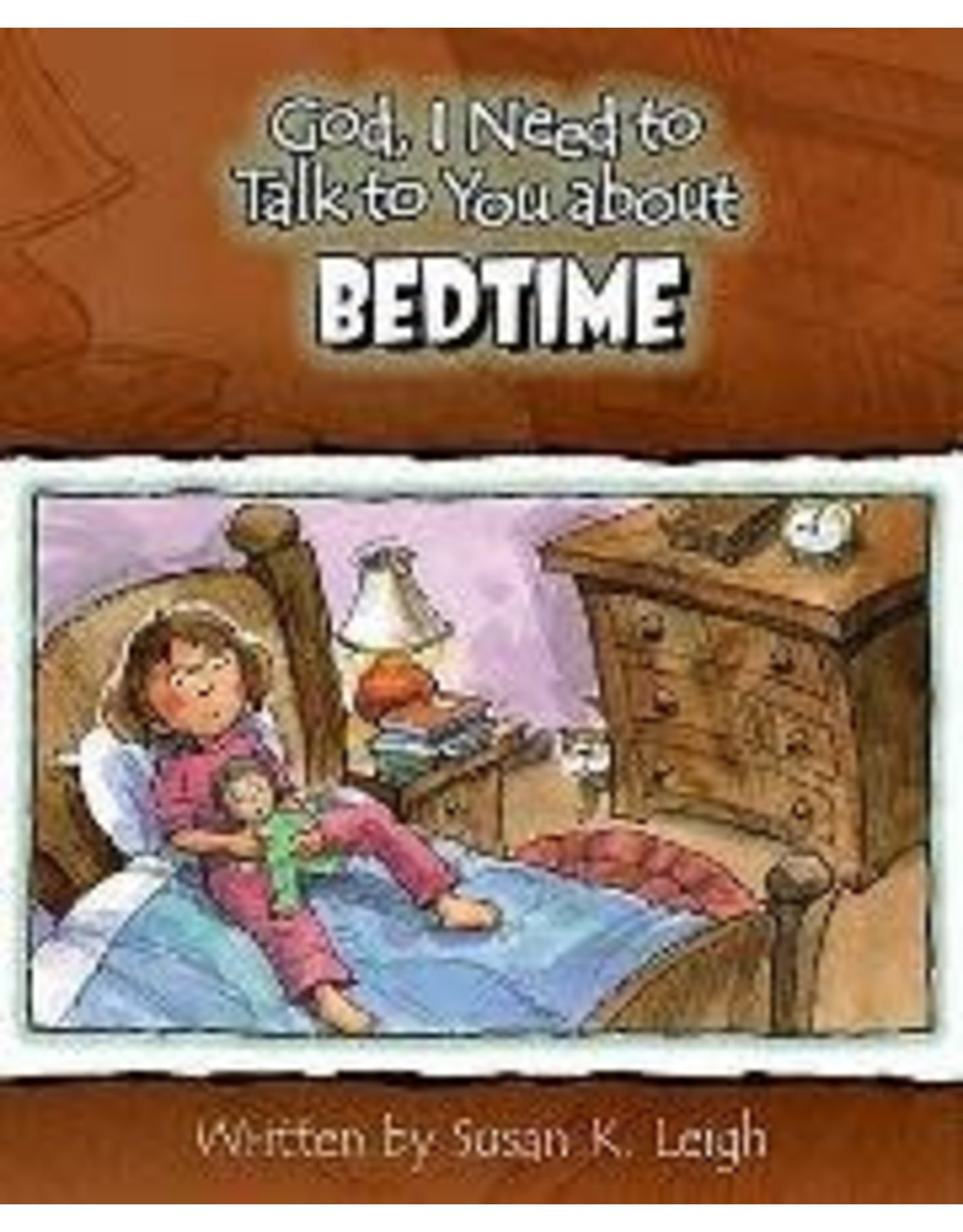 Susan Leigh God I Need to Talk to You about Bedtime