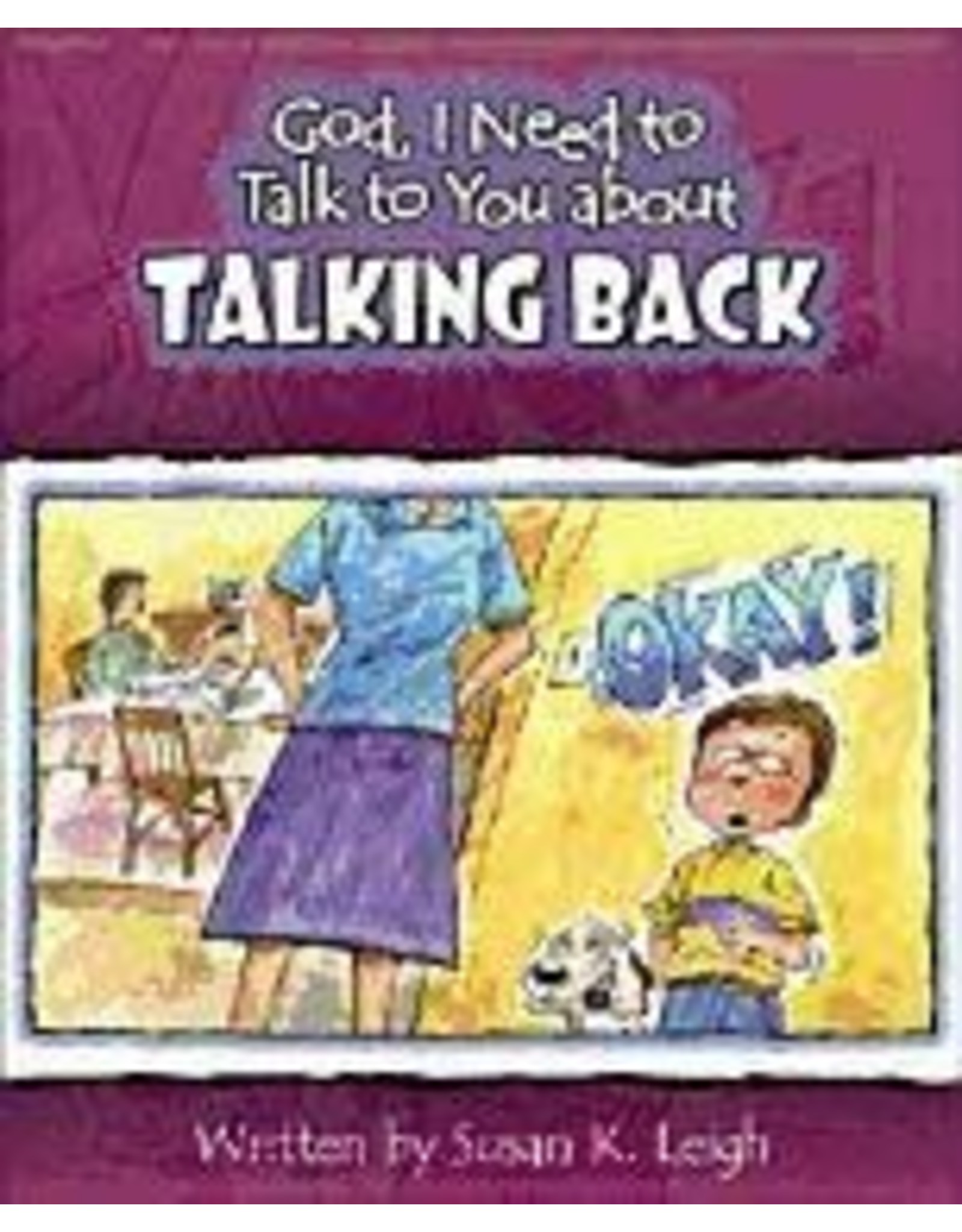 Susan Leigh God I Need To Talk To You About Talking Back