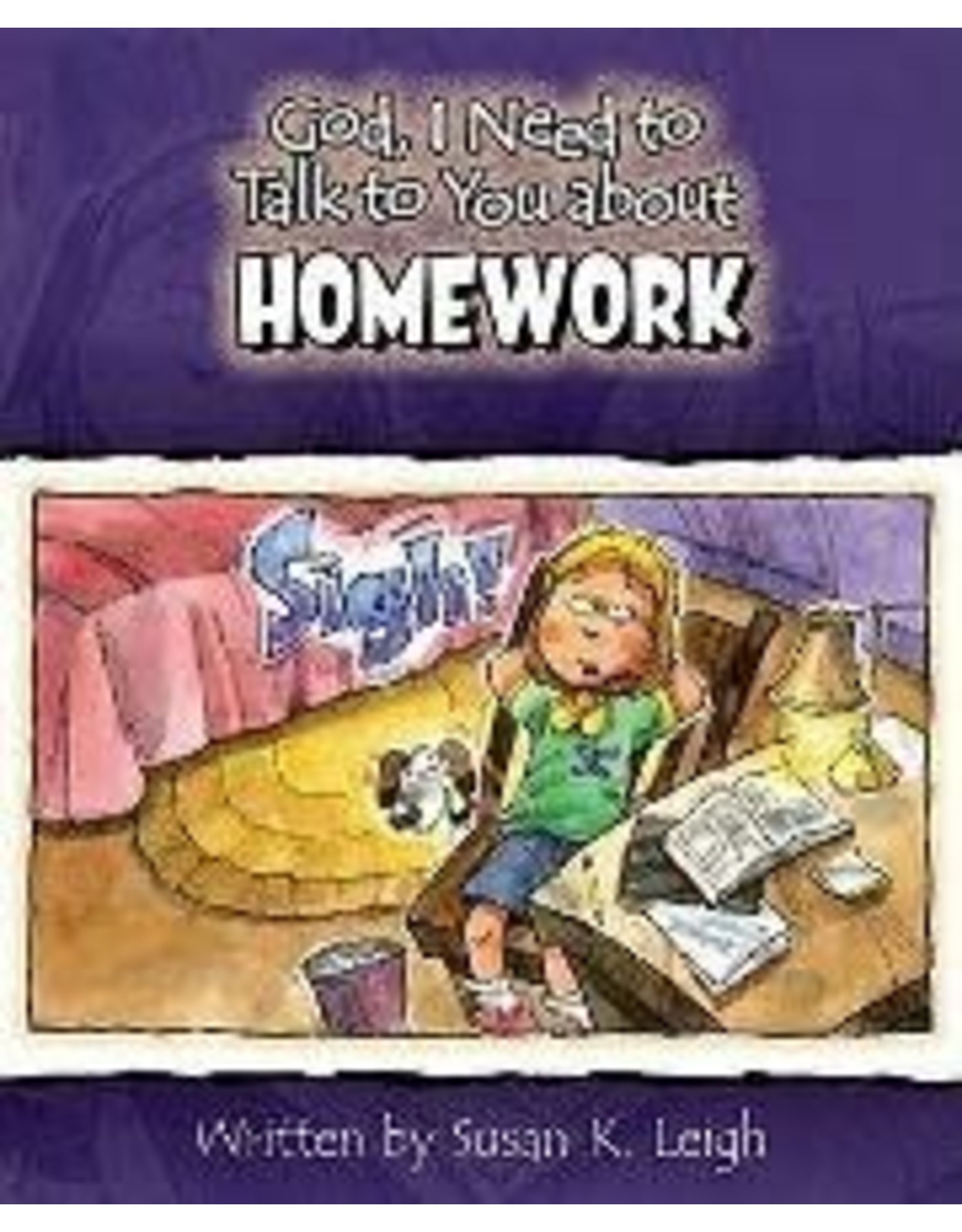 Susan Leigh God I need to Talk to You about Homework