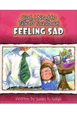 Susan Leigh God I Need To Talk To You About Feeling Sad