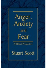 Dr Stuart Scott Anger, Anxiety and Fear