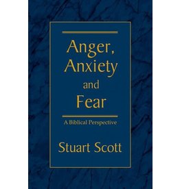Dr Stuart Scott Anger, Anxiety and Fear