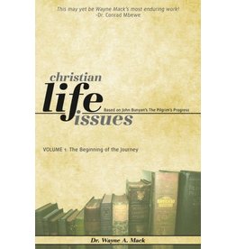 Wayne A Mack Christian Life Issues  Volume 1