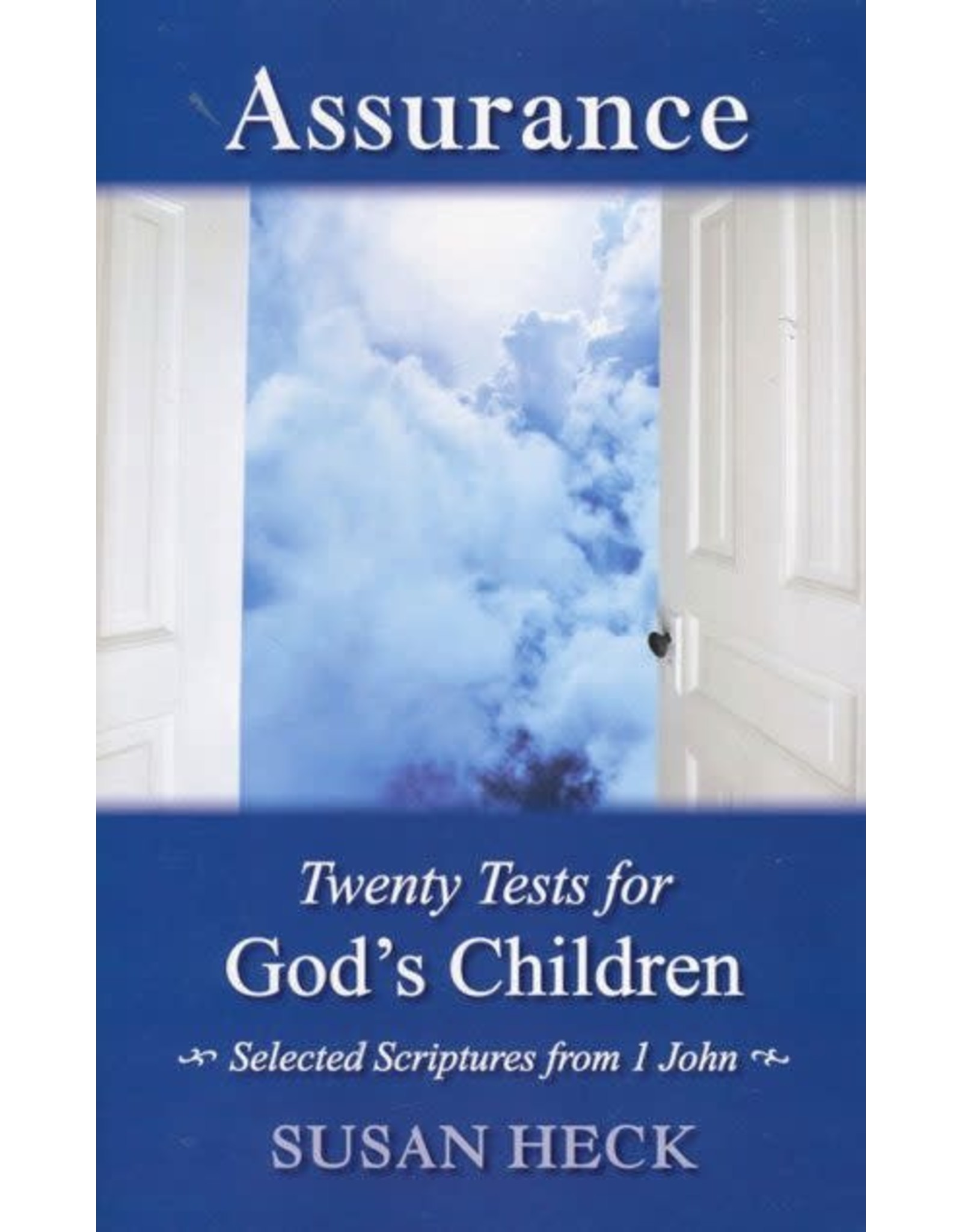 Susan J. Heck Assurance - Twenty Tests for God's Children