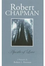 Robert L Peterson Robert Chapman: A Biography Robert L Peterson Robert Chapman: A Biography