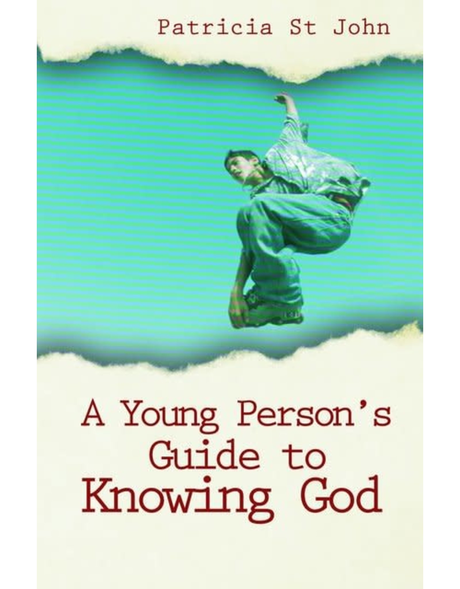 Patricia St John A Young Person's Guide to Knowing God