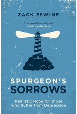 Zack Eswine Spurgeon's Sorrows