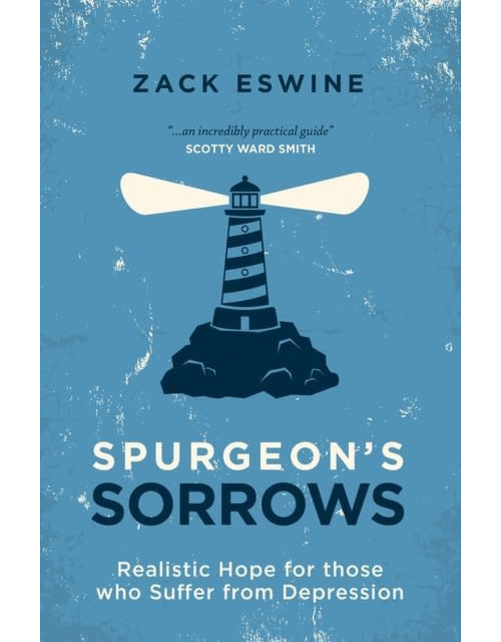 Zack Eswine Spurgeon's Sorrows