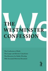 Westminster Divines The Westminster Confession