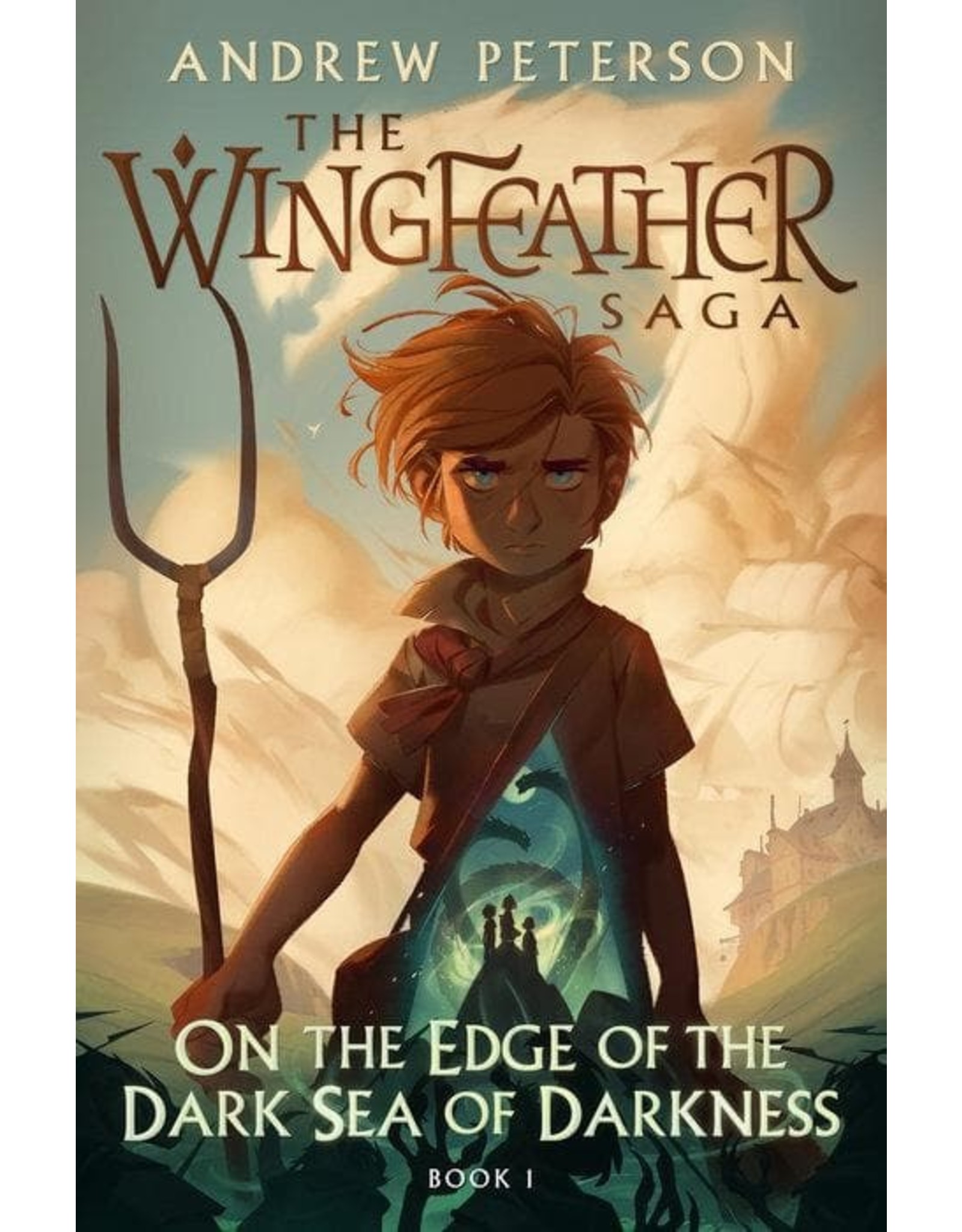Andrew Peterson On the Edge of the Dark Sea -Wingfeather Saga-Book 1 HB