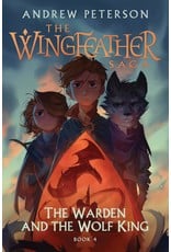 Andrew Peterson Warden and the Wolf King-Wingfeather Saga-Book 4 HB