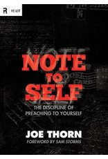 Joe Thorn Note To Self Joe Thorn Note To Self