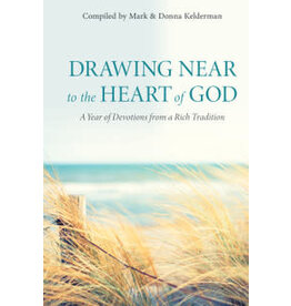 Mark & Donna Kelderman Drawing Near to the Heart of God