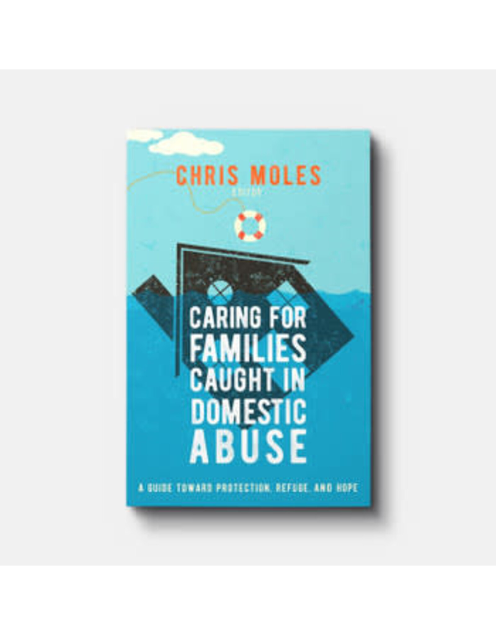 Chris Moles Caring For Families Caught in Domestic Abuse