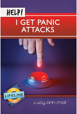 Lucy Ann Moll Help! I Get Panic Attacks