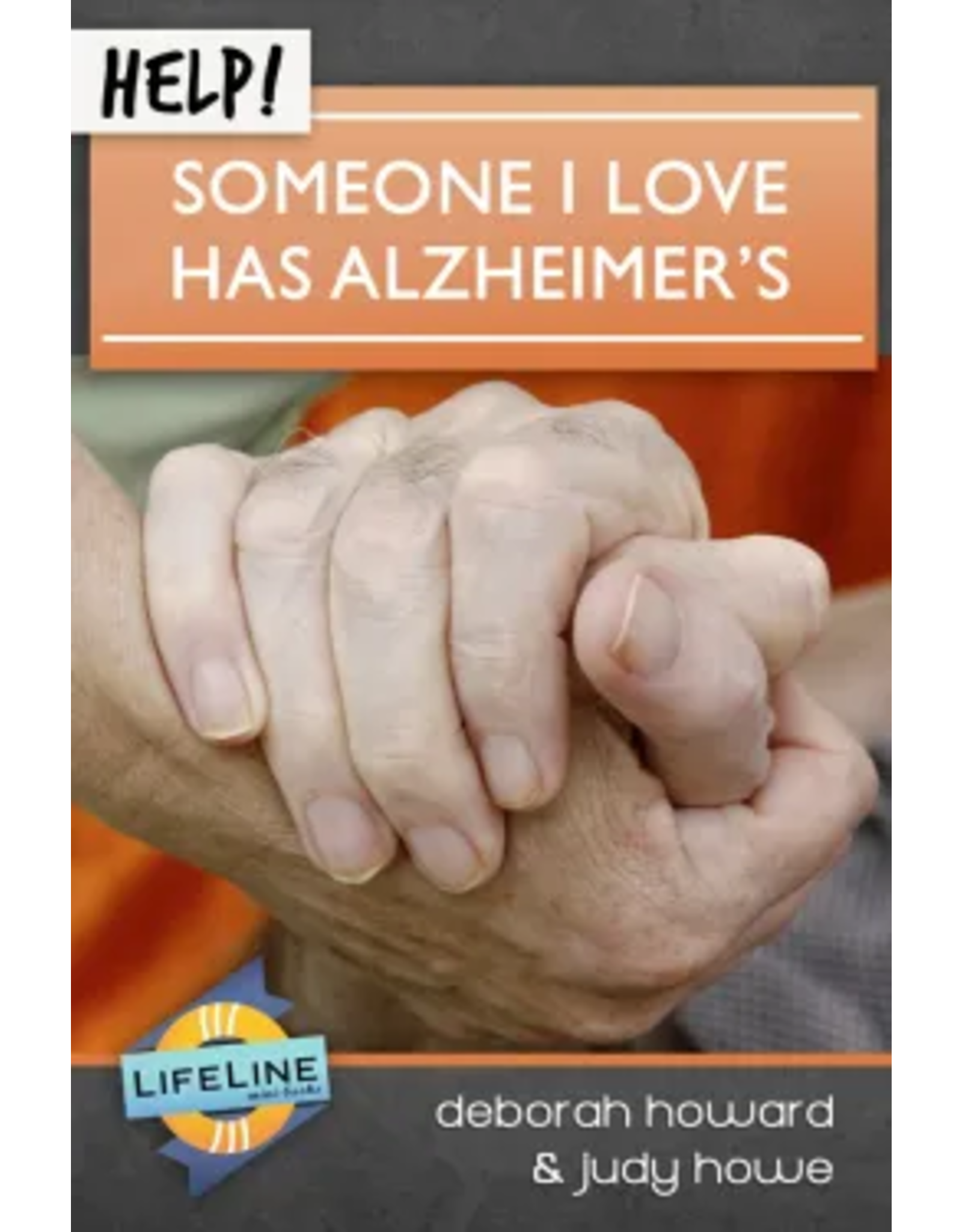Help! Someone I love has Alzheimer's