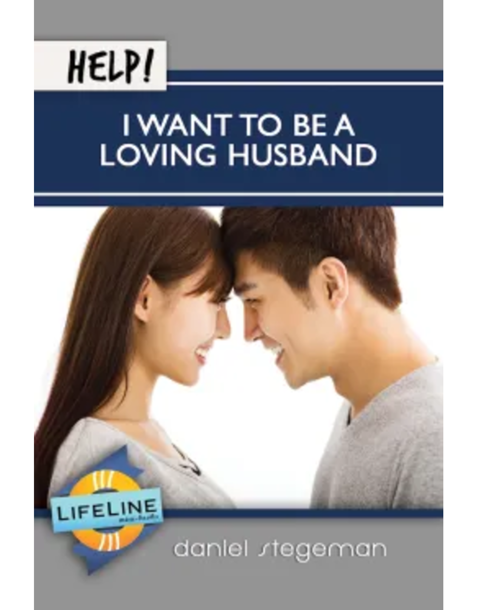 Help! I Want to be A Loving Husband