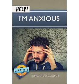 Help! I'm Anxious