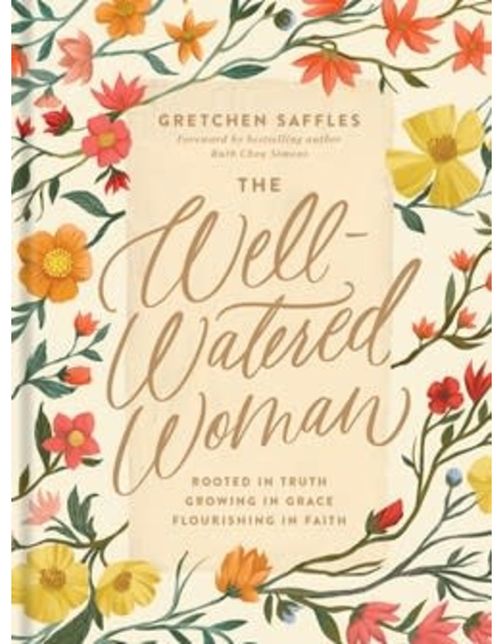 Gretchen Saffles The Well-Watered Woman