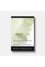 David Powlison Speaking Truth In Love