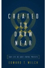 Created to Draw Near