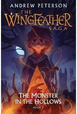 Monster in the Hollows-Wingfeather Saga-Book 3 PB