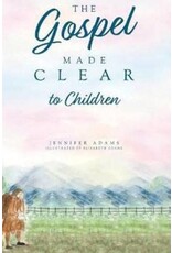 The Gospel Made Clear to Children