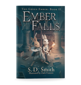 S.D. Smith Green Ember Book  II - Ember Falls PB